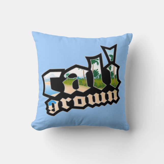 Cali Grown Pillow (Front)