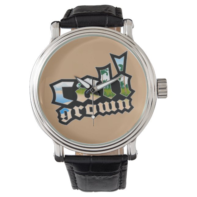 Cali Grown Watch (Front)