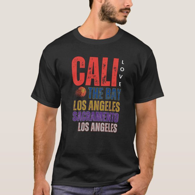 Cali Love Basketball Teams  T-Shirt (Front)
