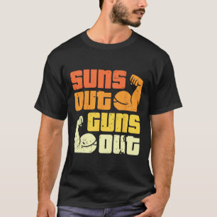 Cali Style Bodybuilding Sun's Out Guns Out Biceps T-Shirt