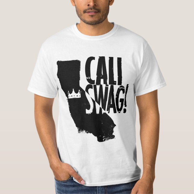 Cali Swag Homie! T-Shirt (Front)