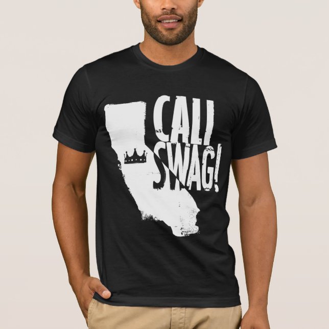 Cali Swag! T-Shirt (Front)