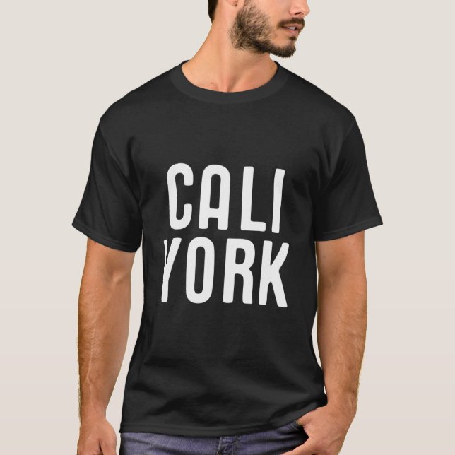 Cali York Bicoastal California New York T-Shirt (Front)