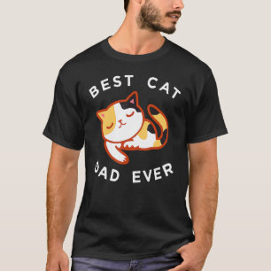 Calico Cat Dad  Best Kitty Father Ever Tee