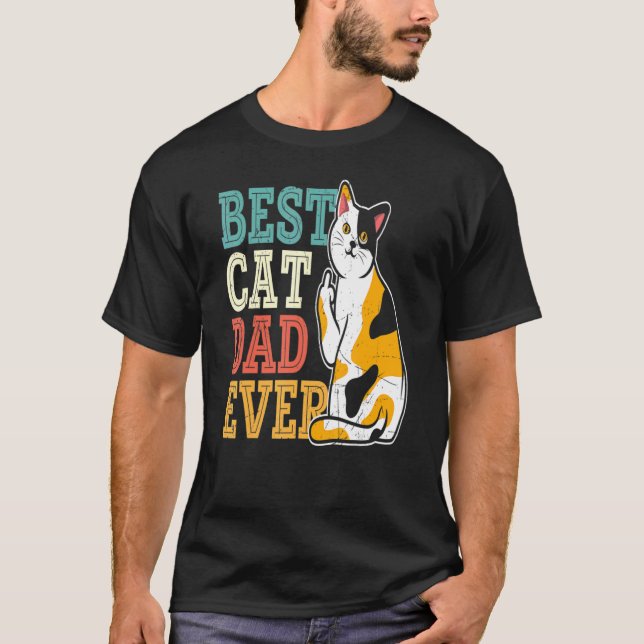 Calico Cat Dad Tee Best Cat Dad Ever 1 (Front)