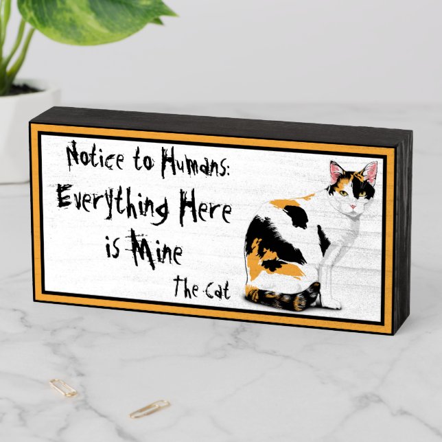 Calico Cat Funny Personalized Wooden Box Sign (In Situ Horizontal)