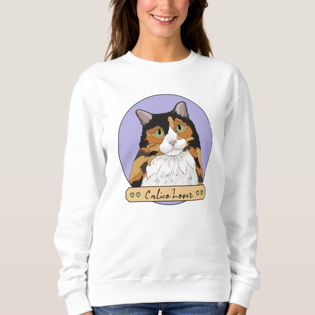 Calico Cat Lover Sweatshirt (Front)