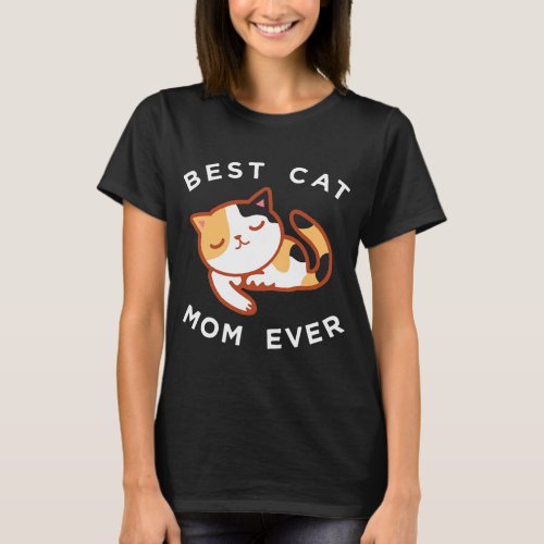 Calico Cat Mom Shirt Best Kitty Mother Ever Tee