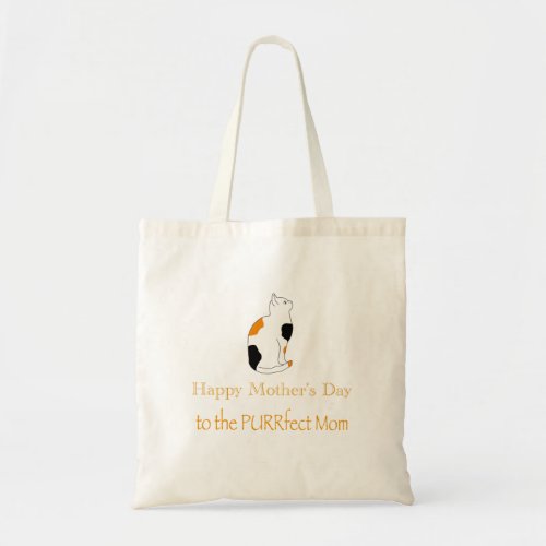 Calico Cat Mothers Day PURRfect Mom Tote Bag
