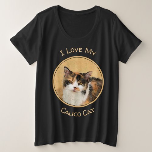 Calico Cat Painting _ Cute Original Cat Art Plus Size T_Shirt