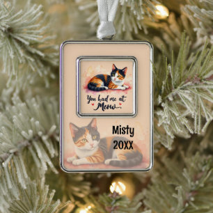 Calico Cat You Had Me at Meow Watercolor Christmas Ornament