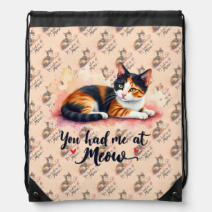 Calico Cat You Had Me at Meow Watercolor Drawstring Bag