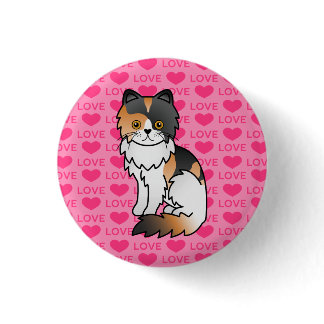 Calico Persian Cat Love Pinback Button
