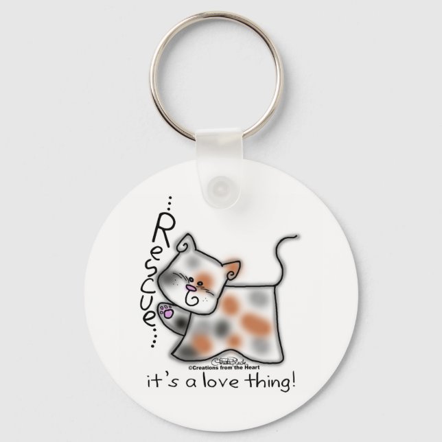 Calico RESCUE...it's a love thing! Keychain (Front)