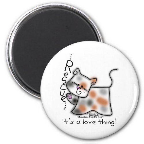 Calico RESCUEits a love thing Magnet