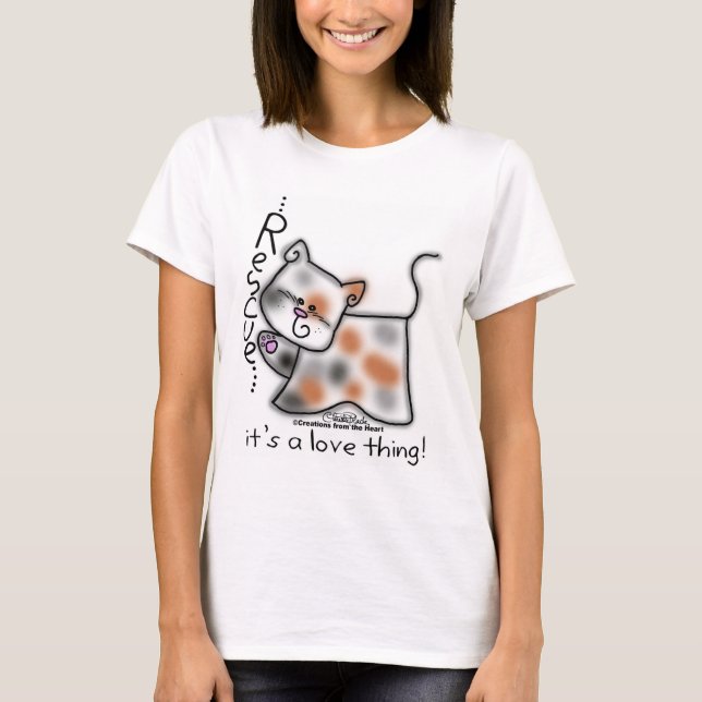 Calico RESCUE...it's a love thing! T-Shirt (Front)
