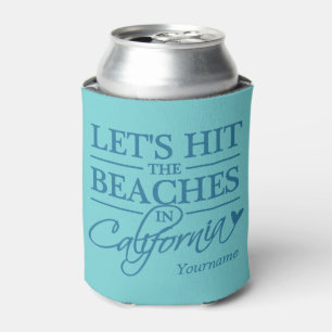 CALIFORNIA BEACHES custom name & color can cooler