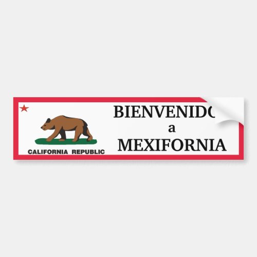 California Bienvenidos a Mexifornia Bumper Sticker