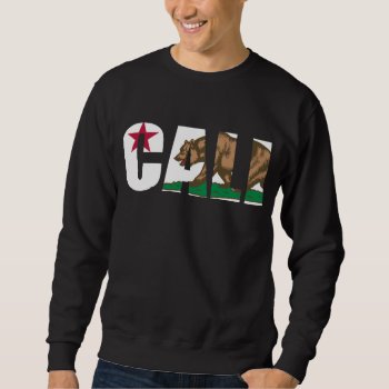 California Cali Flag Sweatshirt by clonecire at Zazzle