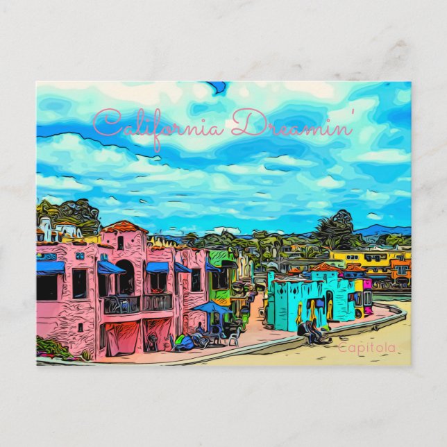 California Dreamin Capitola Coast Postcard (Front)
