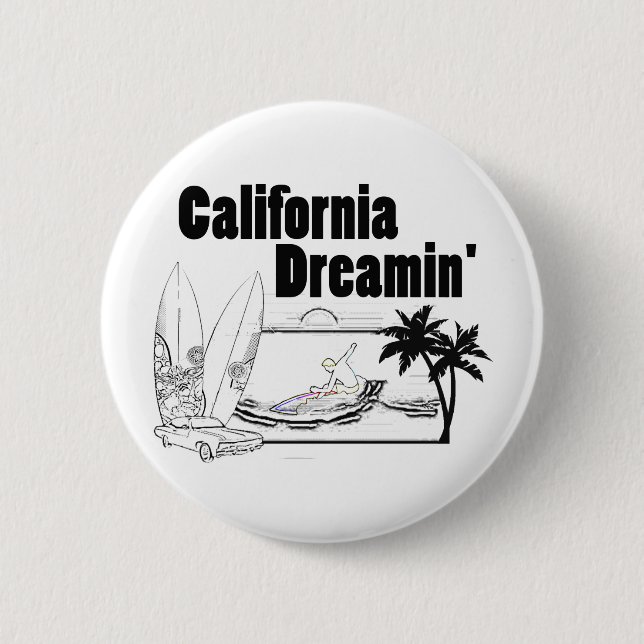 California Dreamin' Pinback Button (Front)