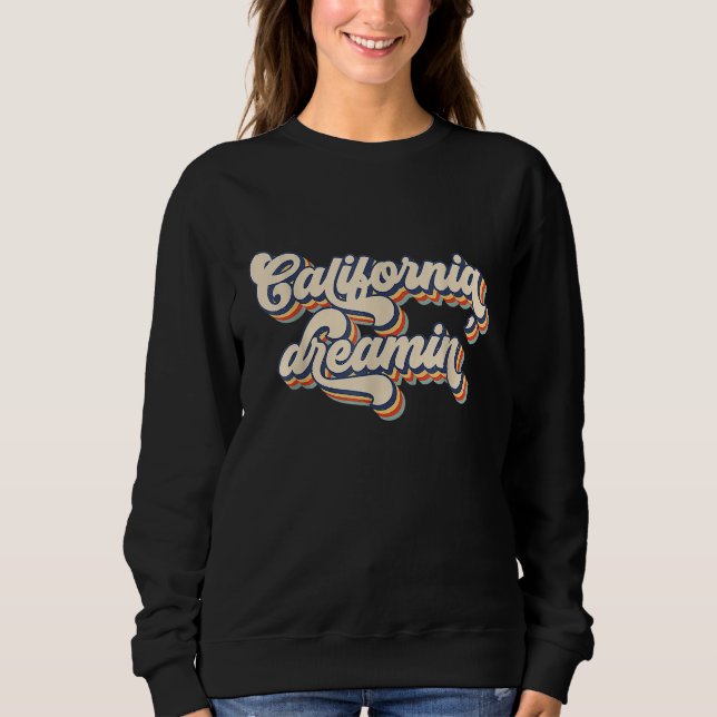 California Dreamin' Retro Sunset Venice Beach Summ Sweatshirt (Front)