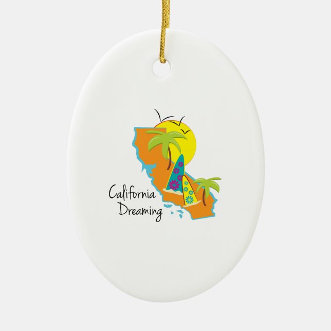 California Dreaming Ceramic Ornament (Front)