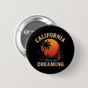 California Dreaming Golden Gate Bridge Sunset Button