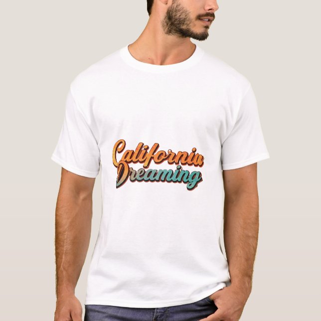 California Dreaming Multicolor T-Shirt Design (Front)
