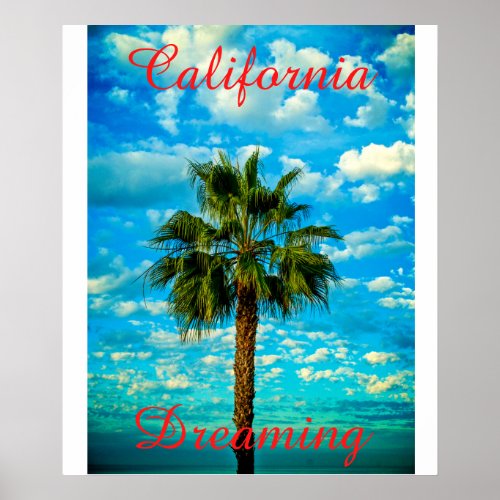 California Dreaming Poster