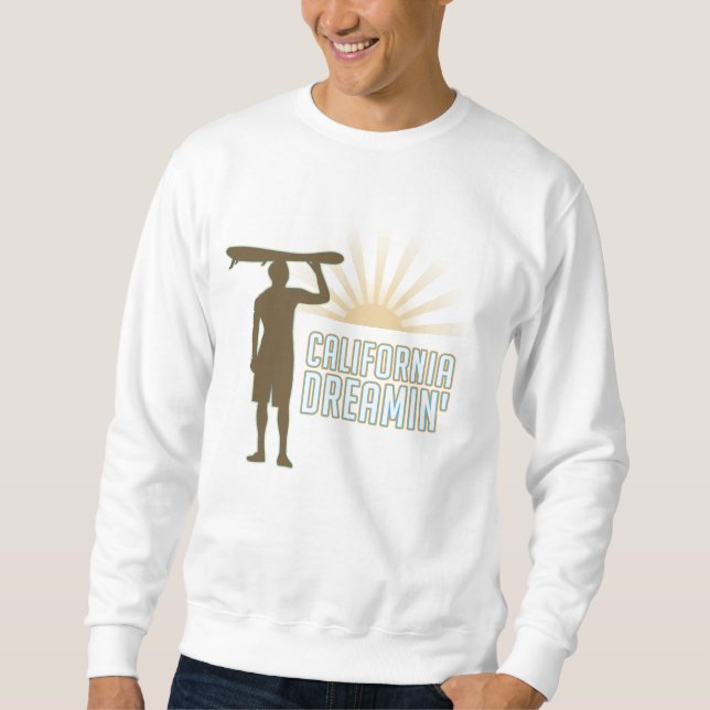 California Dreaming Sweatshirt (Front)