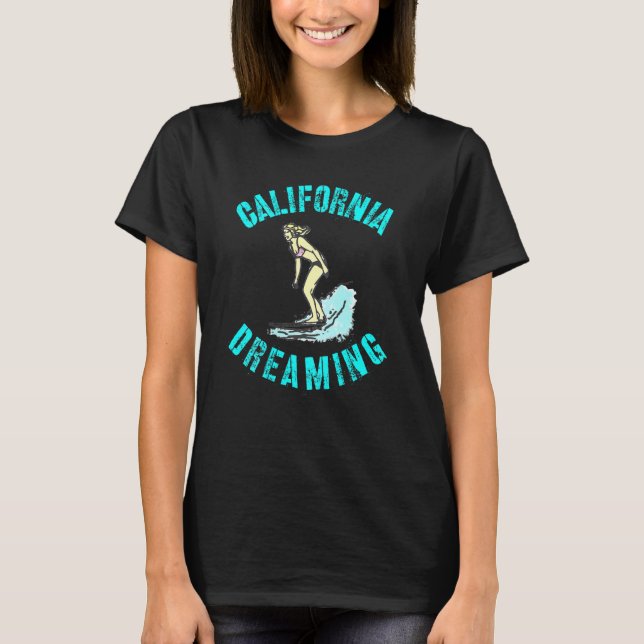 California Dreaming T-Shirt (Front)