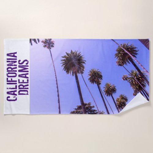 CALIFORNIA DREAMS _ BEACH TOWEL
