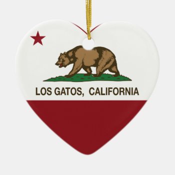 California Flag Los Gatos Heart Ceramic Ornament by LgTshirts at Zazzle