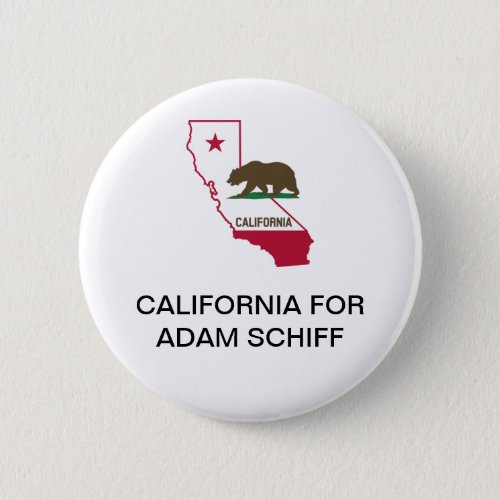 CALIFORNIA for Adam Schiff SENATE  Button