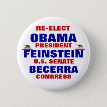 California For Obama Feinstein Becerra Pinback Button by hueylong at Zazzle