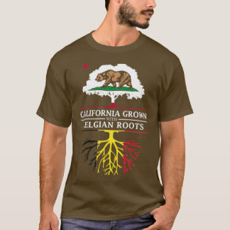 California Grown with Belgian Roots T-Shirt