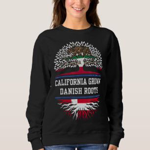 California Grown With Danish Roots Denmark Sweatshirt