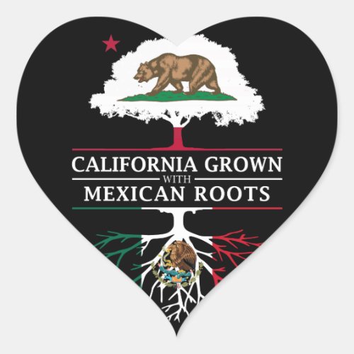 California Grown with Mexican Roots Heart Sticker