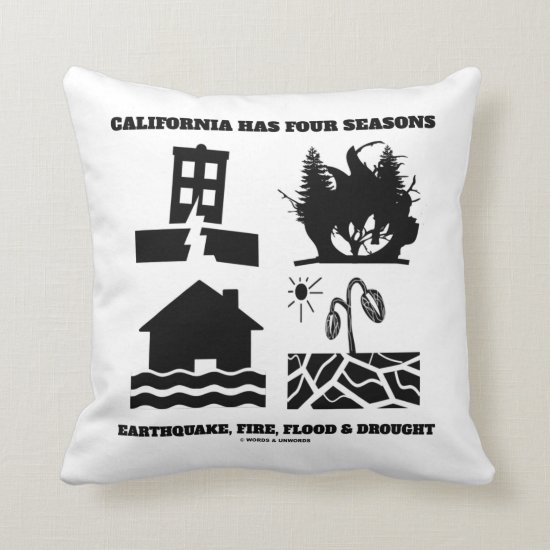 California Has Four Seasons Icons Earthquake Fire Throw Pillow
