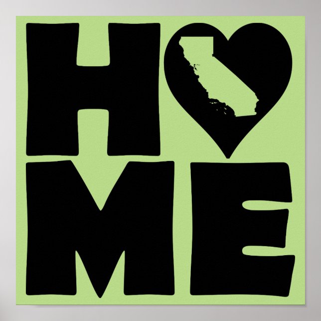 California Home Heart State Poster Sign (Front)