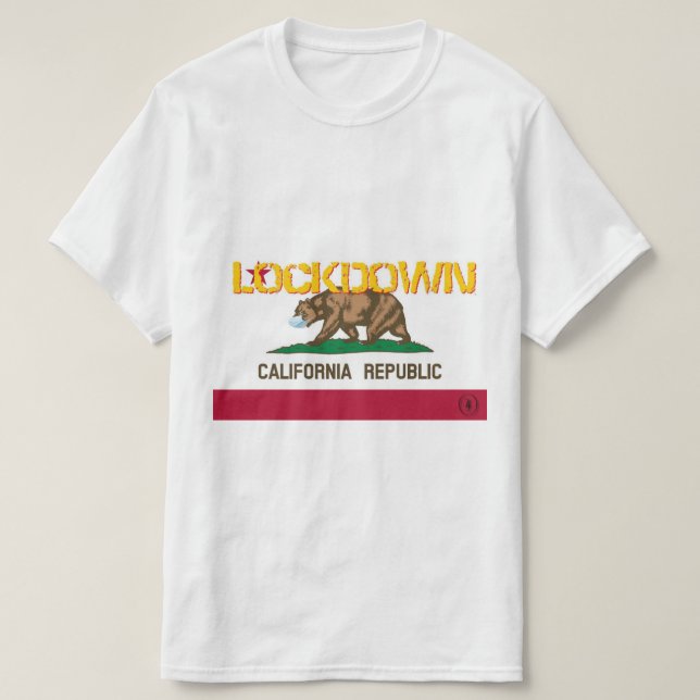 California Lockdown T-Shirt (Design Front)
