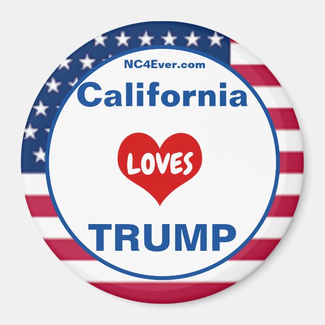 California LOVES TRUMP Patriotic Fridge Magnet (Front)