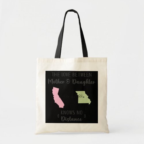 California Missouri Distance Mothers Day From Tote Bag