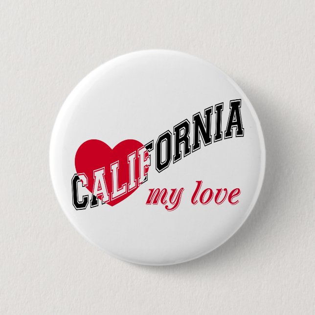 California my love button (Front)