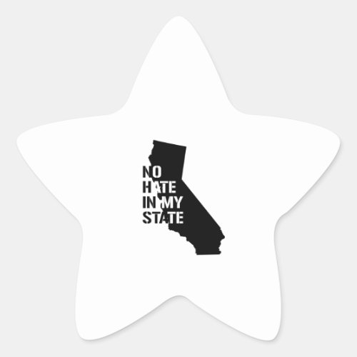 California No Hate In My State Star Sticker
