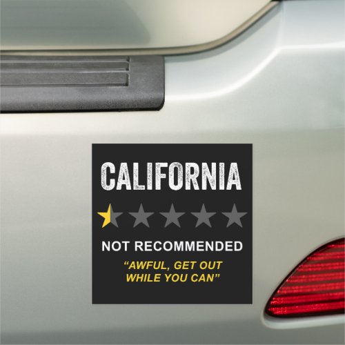California  Not Recommended Funny Anti_Woke  Car Magnet
