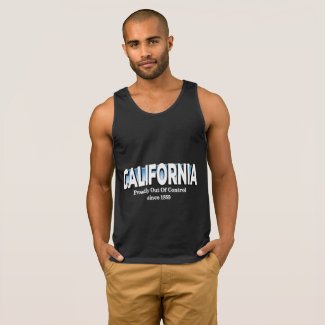 California Proudly Out of Control since 1850 T-Shirt