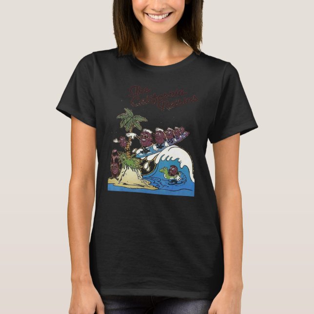 California Raisin T-Shirt (Front)