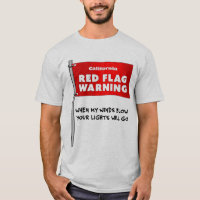 California Red Flag Funny Sarcastic Humor T-Shirt